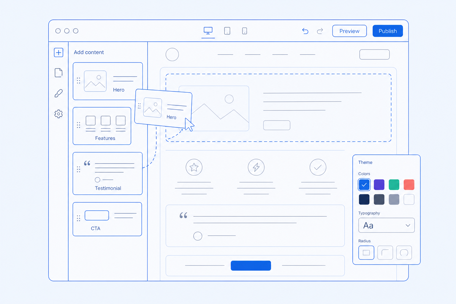 Drag-drop editor and themes — Launch in a day, refine forever.
